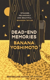 Dead-end Memories - Yoshimoto Banana - książka