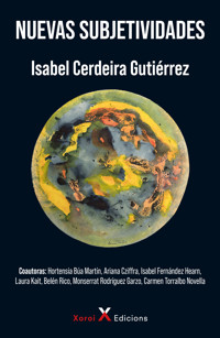 Nuevas subjetividades - Isabel Cerdeira Gutiérrez - ebook