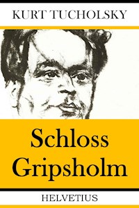Schloss Gripsholm - Kurt  Tucholsky - ebook