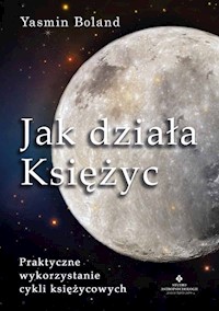 Jak działa Księżyc - Yasmin Boland - ebook + książka