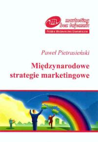 Międzynarodowe strategie marketingowe - Pietrasieński Paweł - książka