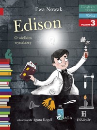 I am reading - Czytam sobie. Edison - O wielkim wynalazcy - Ewa Nowak - ebook