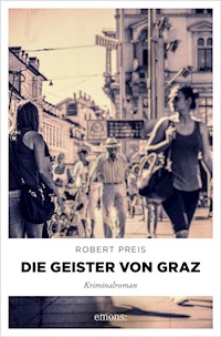 Die Geister von Graz - Robert Preis - ebook
