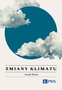 Zmiany Klimatu. Wszystko, co warto wiedzieć - Joseph Romm - książka