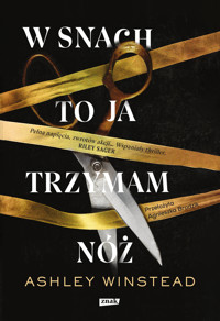 W snach to ja trzymam nóż - Ashley Winstead - ebook + książka