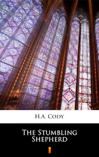 The Stumbling Shepherd - H.A. Cody - ebook