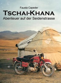 Tschai Khana - Fausta Nicca Capeder - ebook