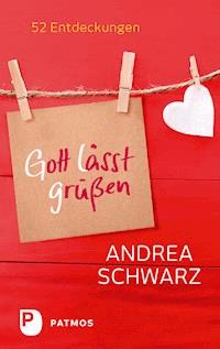 Gott lässt grüßen - Andrea Schwarz - ebook