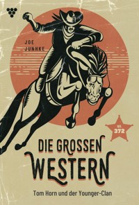 Tom Horn und der Younger-Clan - Joe Juhnke - ebook