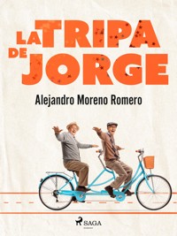 La tripa de Jorge - Alejandro Moreno Romero - ebook
