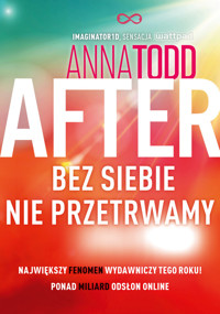 After 4. Bez siebie nie przetrwamy - Anna Todd - ebook + książka