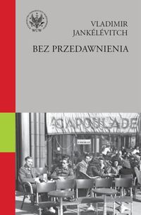 Bez przedawnienia - Jankélévitch Vladimir - książka