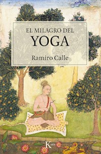 El milagro del yoga - Ramiro Calle - ebook