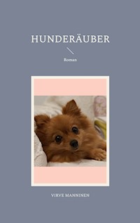 Hunderäuber - Virve Manninen - ebook