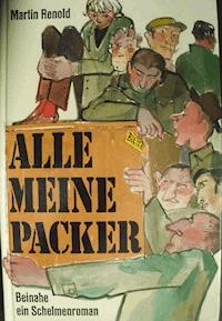 Alle meine Packer - Martin Renold - ebook