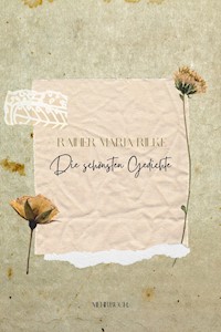 Die schönsten Gedichte - Rainer Maria Rilke - ebook