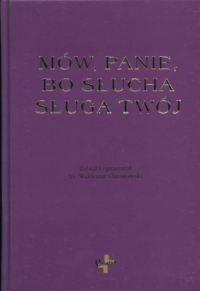 Mów Panie bo słucha sługa Twój - Waldemar Chrostowski - książka