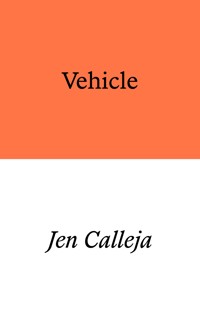 Vehicle - Jen Calleja - ebook