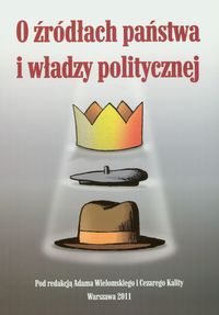 O źródłach państwa i władzy politycznej -  - książka