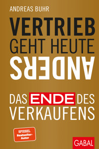 Vertrieb geht heute anders - Andreas Buhr - ebook