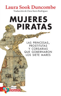 Mujeres piratas - Laura Sook Duncombe - ebook