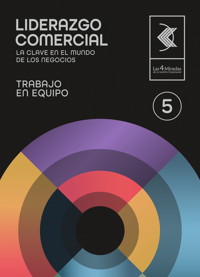 Trabajo en equipo 5 - Juan Carlos Gazia Zucchelli - ebook