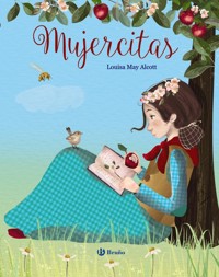 Mujercitas - Louisa May Alcott - ebook