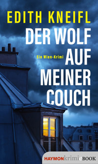 Der Wolf auf meiner Couch - Edith Kneifl - ebook