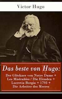 Das beste von Hugo - Victor Hugo - ebook