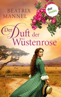 Der Duft der Wüstenrose - Beatrix Mannel - ebook