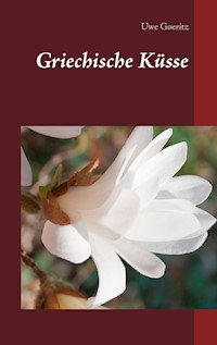 Griechische Küsse - Uwe Goeritz - ebook