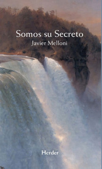 Somos su Secreto - Javier Melloni - ebook