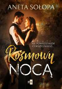 Rozmowy nocą - Sołopa Aneta - ebook + książka