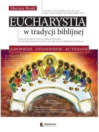 Eucharystia w tradycji biblijnej - Mariusz Rosik - książka