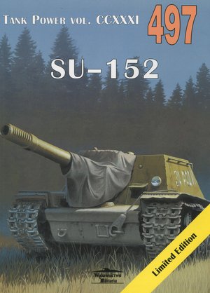SU-152. Tank Power vol. CCXXXI 497 - Janusz Ledwoch - książka