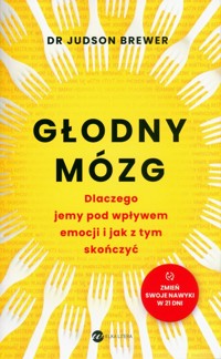 Głodny mózg - Judson Brewer - ebook + audiobook + książka