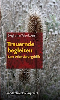 Trauernde begleiten - Stephanie Witt-Loers - ebook