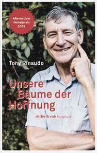 Unsere Bäume der Hoffnung - Tony Rinaudo - ebook