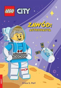 Lego City Zawód Astronauta - Erica S. Perl - książka