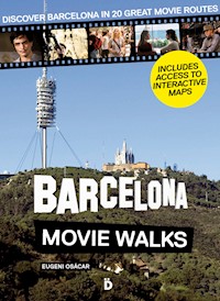Barcelona Movie Walks - Eugeni Osácar Marzal - ebook