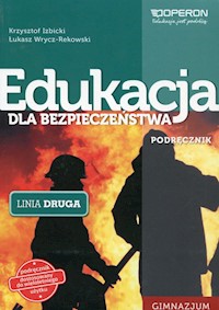Edukacja dla bezpieczeństwa Linia druga Podręcznik - Izbicki Krzysztof, Wrycz-Rekowski Łukasz - książka