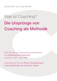 Was ist Coaching? - Johanna M. Steinke - ebook