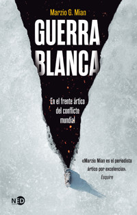 Guerra blanca - Marzio G. Mian - ebook