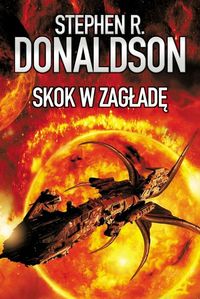 Skok w zagładę - Donaldson Stephen R. - książka
