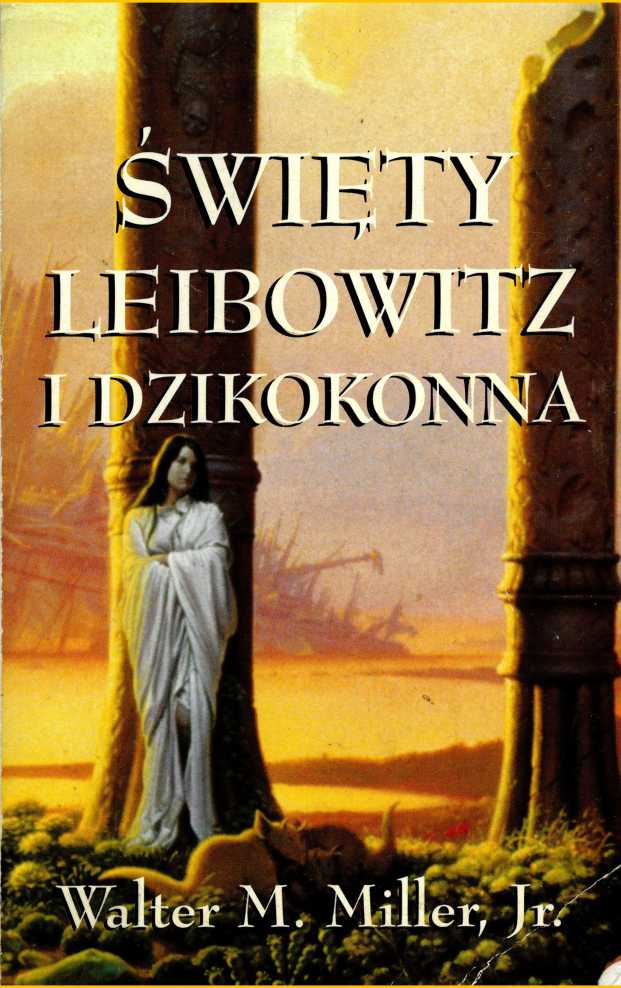 Święty Leibowitz i dzikokonna