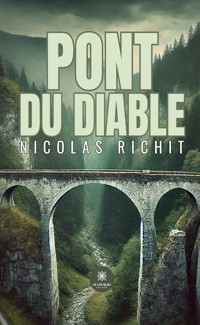Pont du diable - Nicolas Richit - ebook