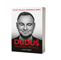 Duduś Prezydent we mgle - Gądek Jacek - książka