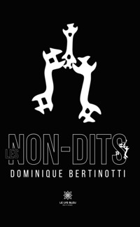 Les non-dits - Dominique Bertinotti - ebook