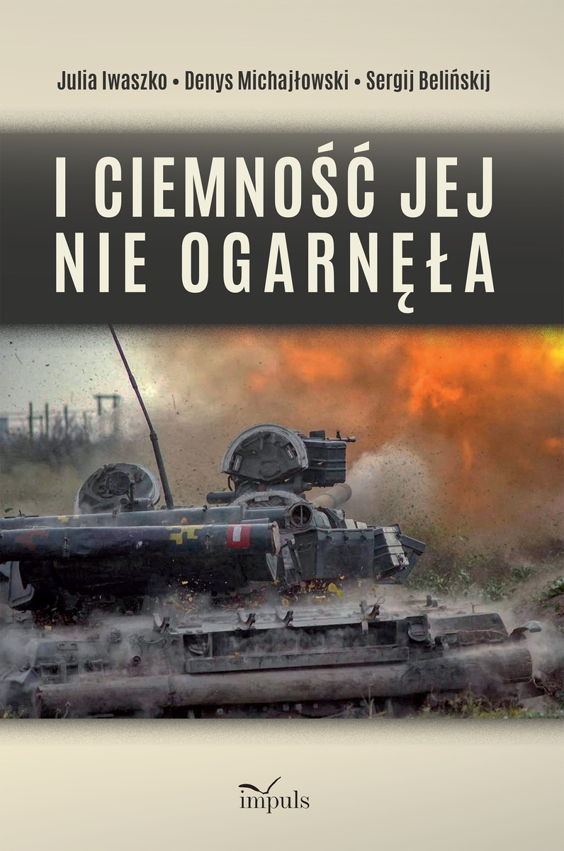 I ciemność jej nie ogarnęła - Sergij Belińskij - książka