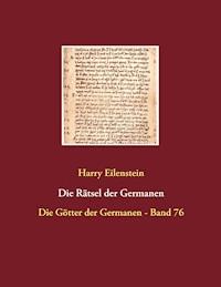Die Rätsel der Germanen - Harry Eilenstein - ebook
